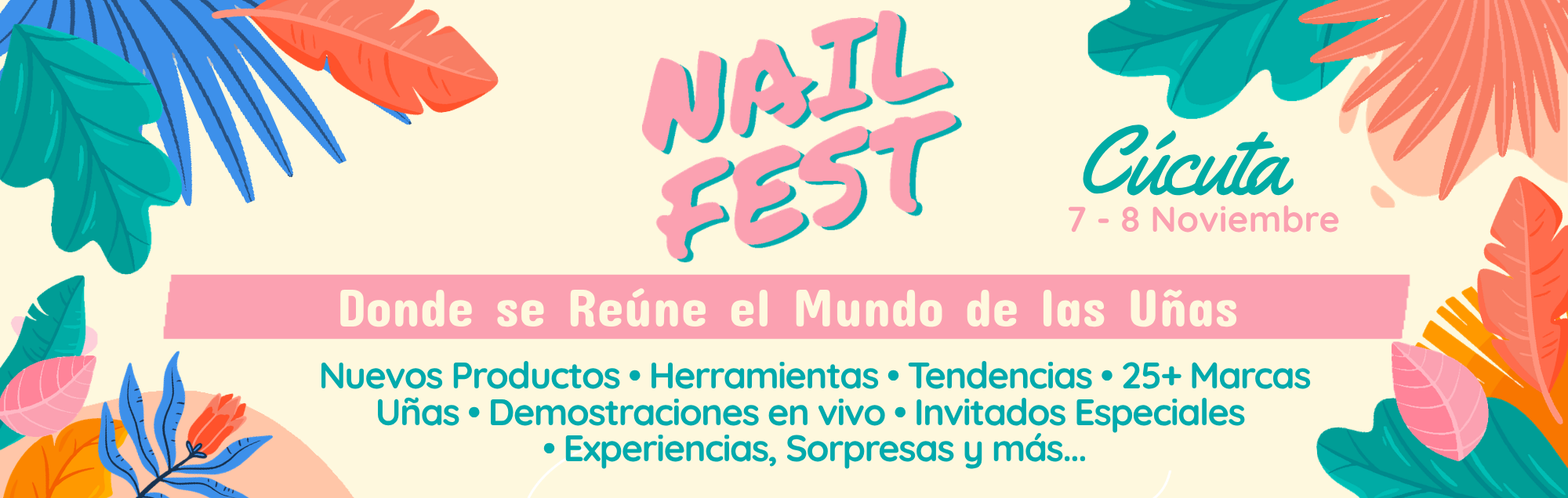 Nail Fest Cúcuta - 7 & 8 Noviembre